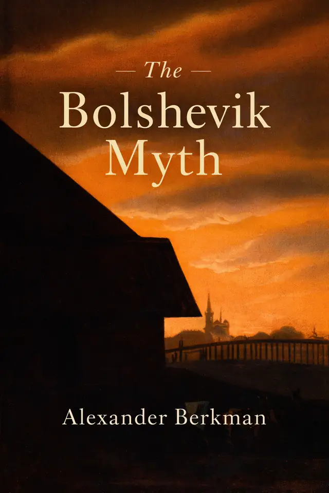 The Bolshevik Myth