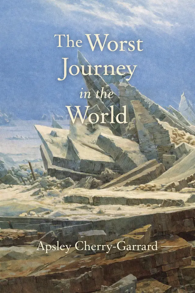 The Worst Journey in the World