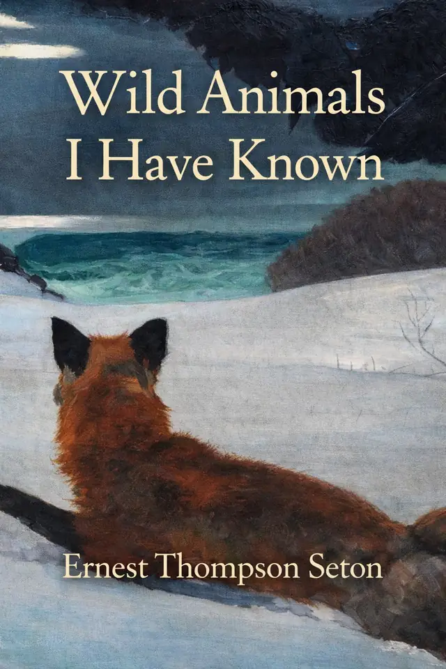 Wild Animals I Have Known