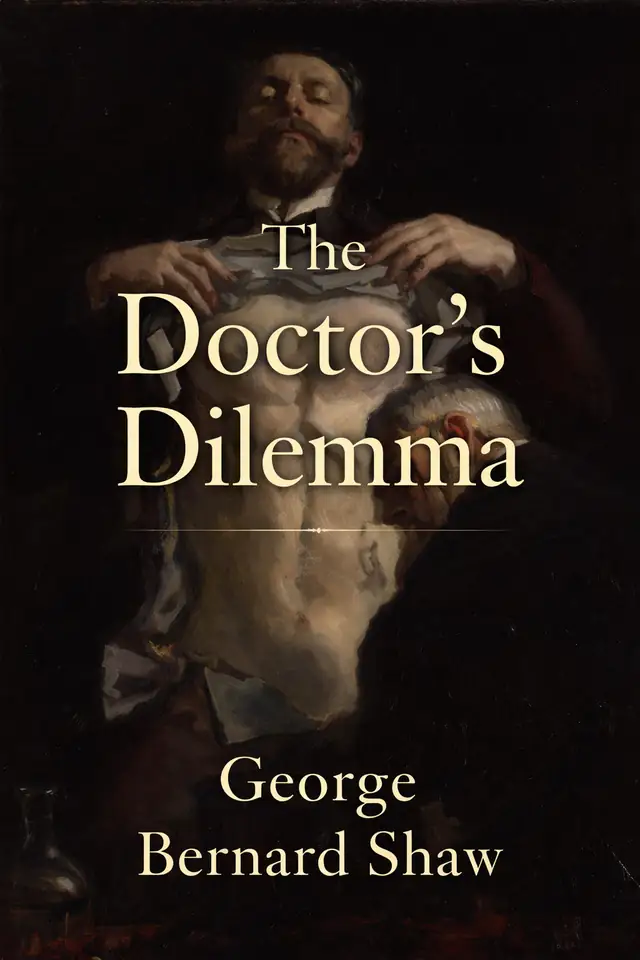 The Doctor’s Dilemma