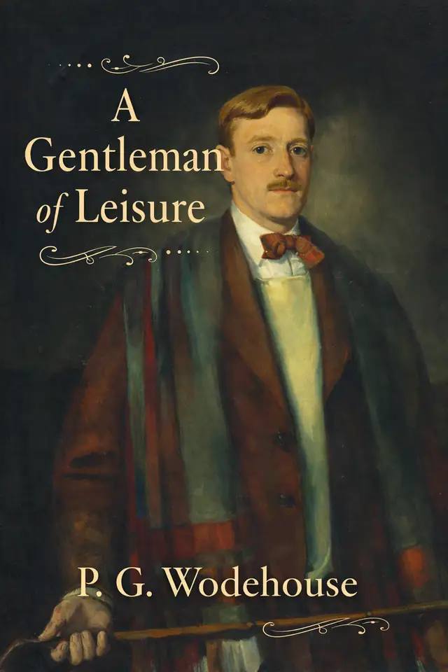 A Gentleman of Leisure