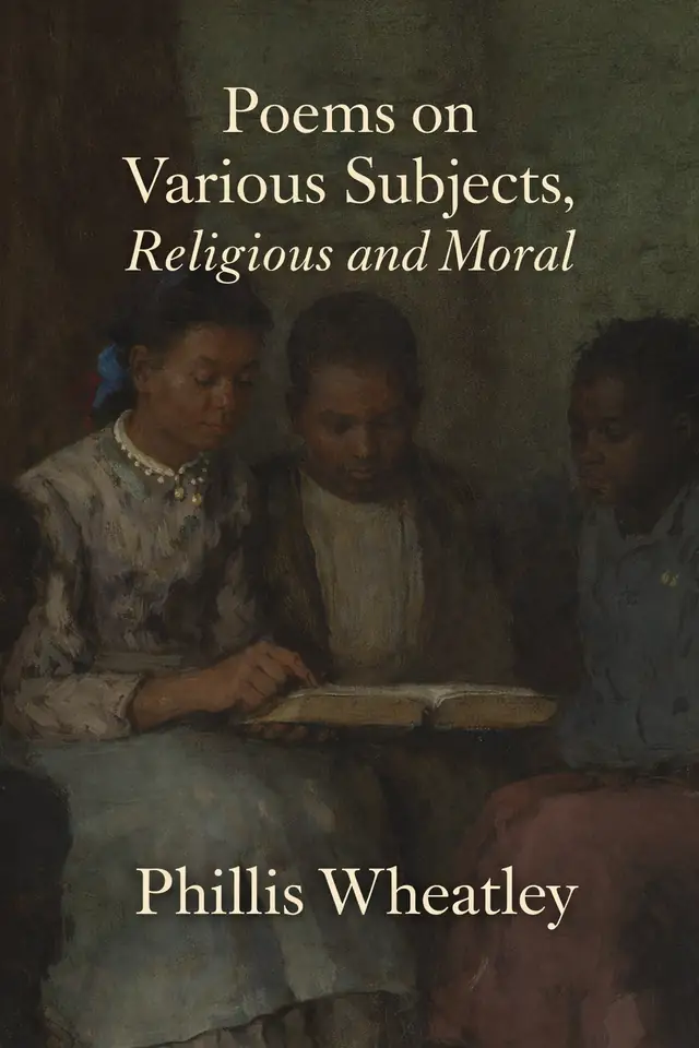 Poems on Various Subjects, Religious and Moral