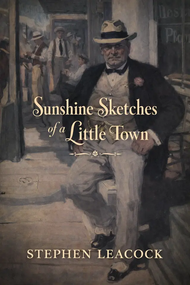 Sunshine Sketches of a Little Town