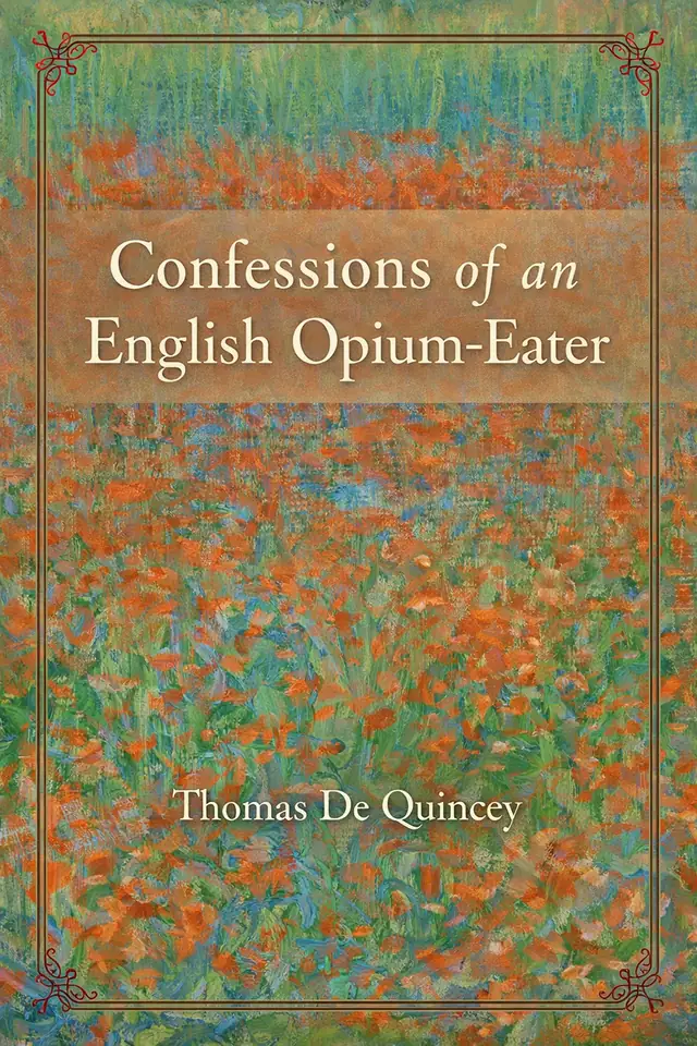 Confessions of an English Opium-Eater